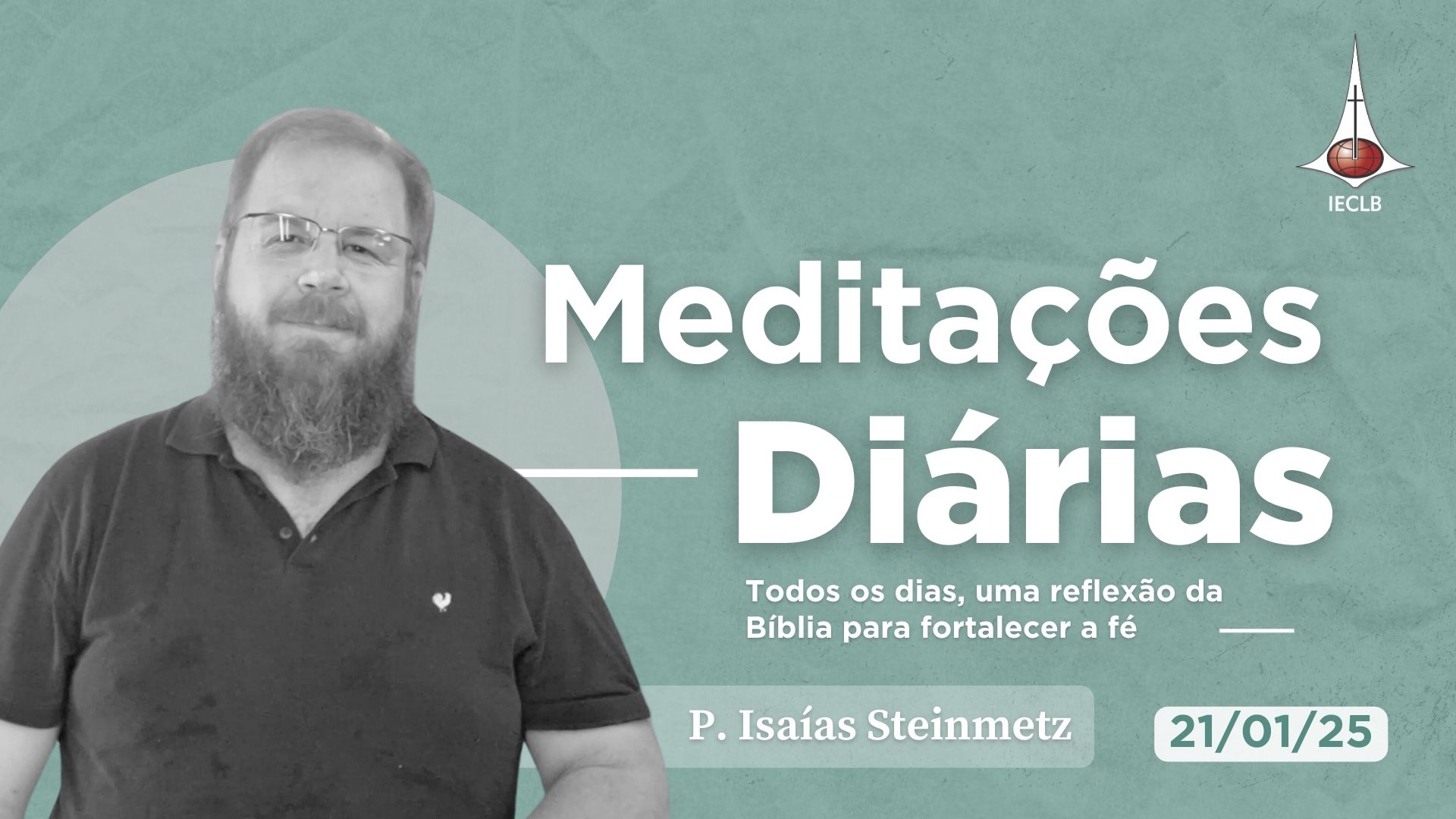 Meditações Diárias 21/01/2025