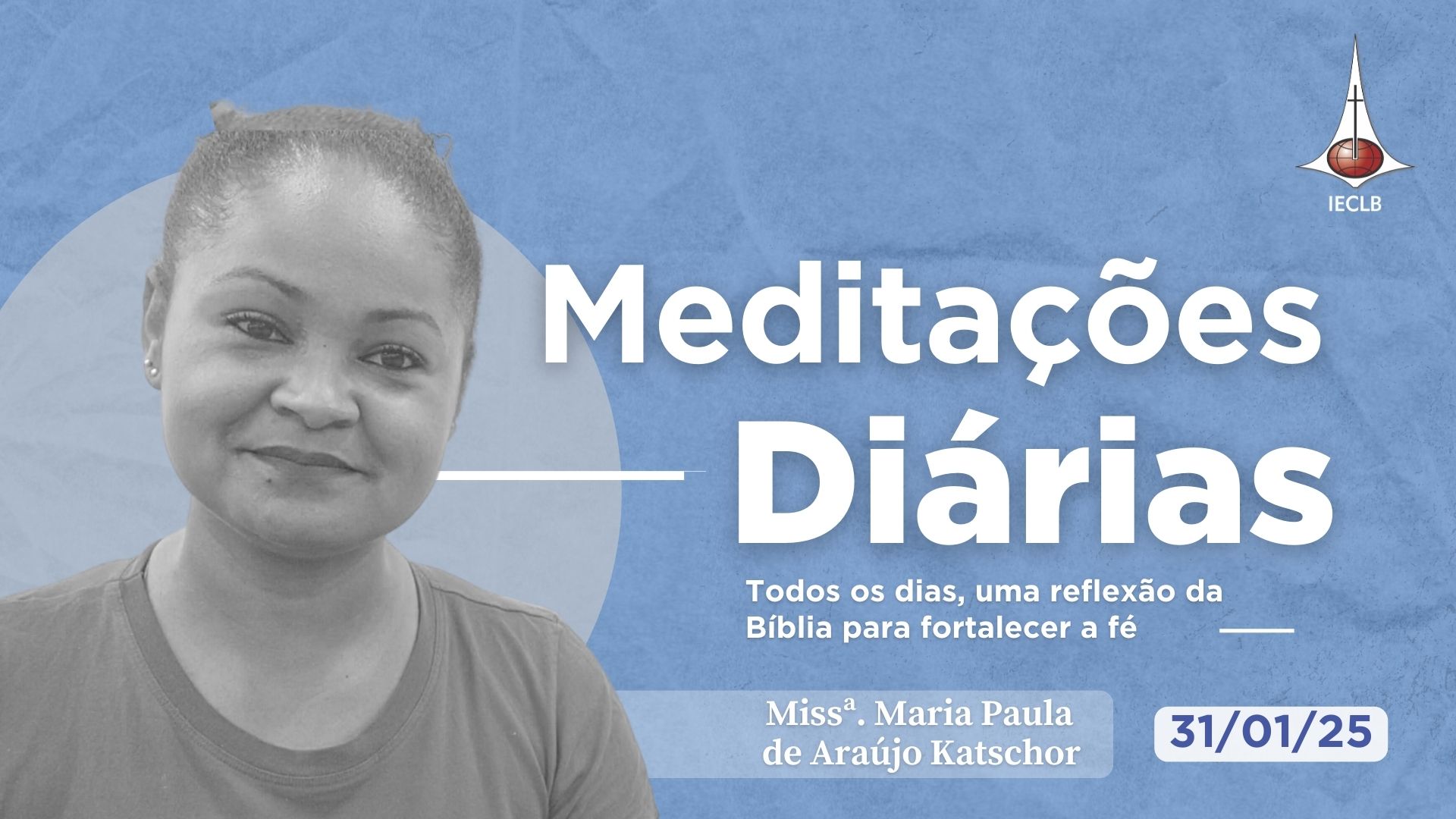 Meditações Diárias 31/01/2025