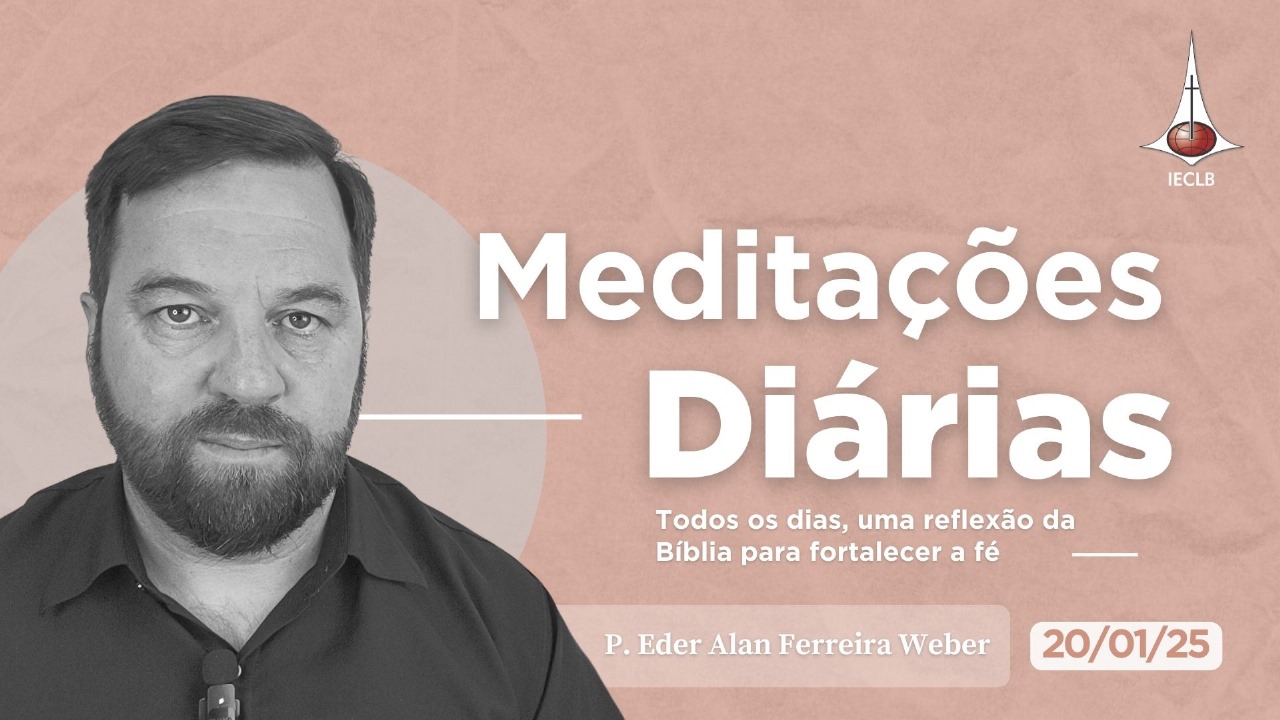 Meditações Diárias 20/01/2025