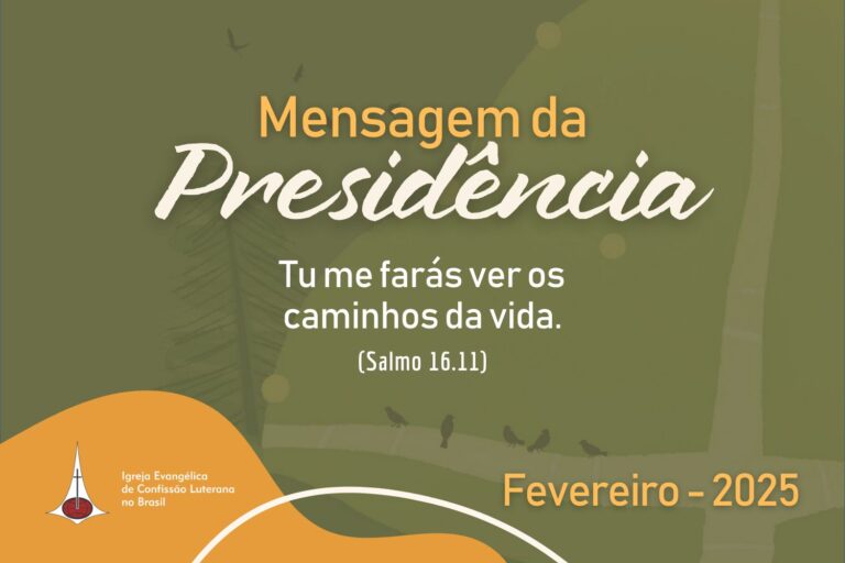 Mensagem da Presidência da IECLB - Fevereiro - 2025