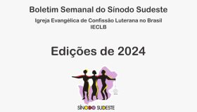 Boletim Semanal Sínodo Sudeste - 2024