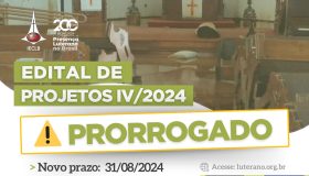 Edital de Projetos IV 2024 - Prorrogado