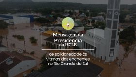 Mensagem da Presidência - vítimas enchentes 2024